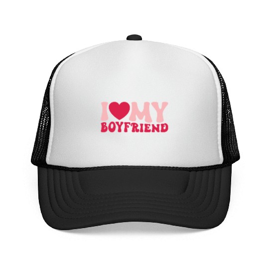 I Love My Boyfriend Trucker Caps