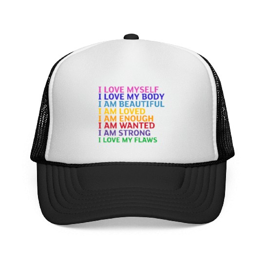 i love myself Trucker Caps