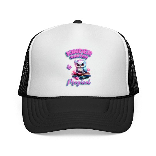 Enchanting Kindergarten Owl - Kindergarten is Magi Trucker Caps