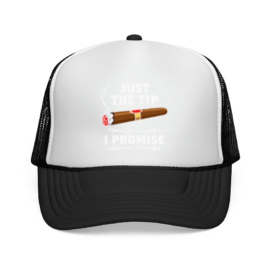 Just The Tip I Promise Cigar Smoker Men Joke Trucker Caps