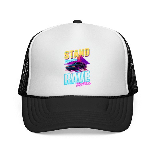 Edm Rave Stand Rave Together Synthwave Trucker Caps