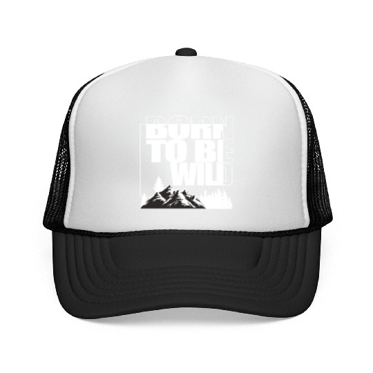BORN TO BE WILD Trucker Caps