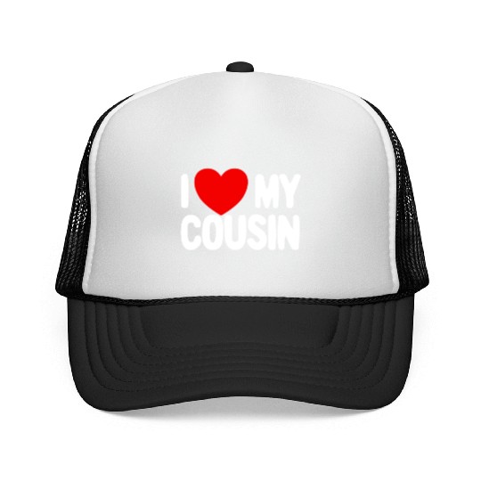 I Love My Cousin Red Heart Redneck Love My Cousin Trucker Caps