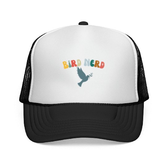 Bird Nerd , Bird Lover Trucker Caps