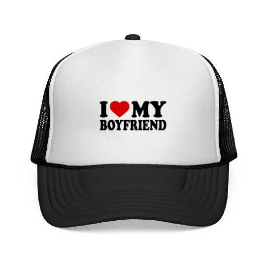 I love my boyfriend Trucker Caps