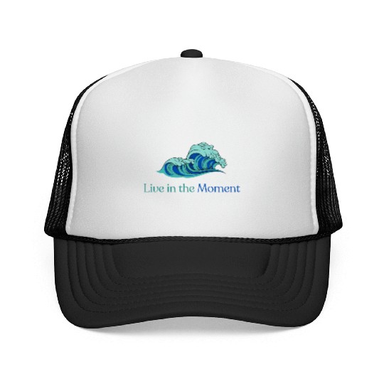 Live in the Moment Trucker Caps