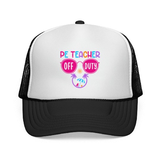 Pe Teacher Off Duty Teacher Beach Summer Vacation Trucker Caps