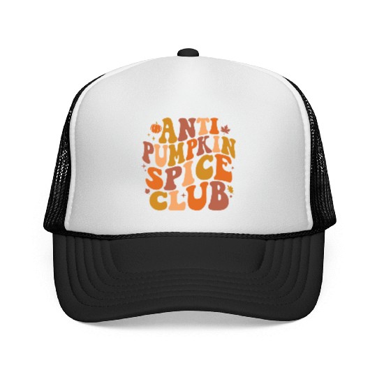 Anti Pumpkin Spice Club Retro Fall Trucker Caps