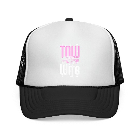 Tow wife, Tow truck drivers wife Trucker Caps