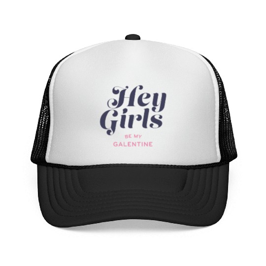 Be My Galentine. Galentine's Day Trucker Caps
