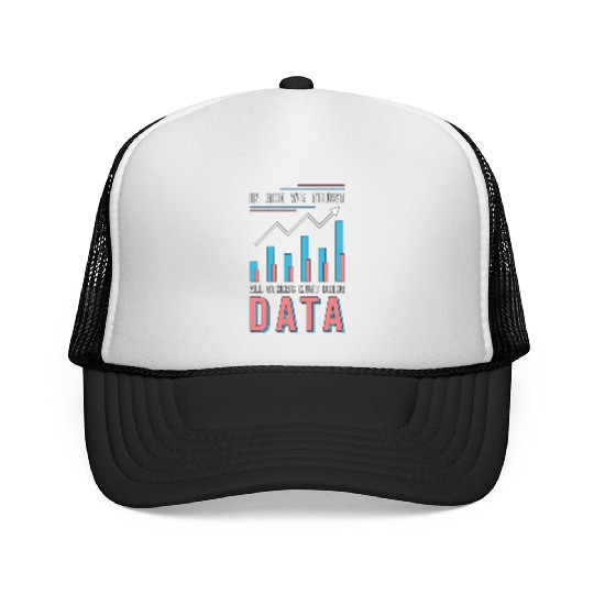 Data Analyst In God We Trust All Others Must Coder Trucker Caps