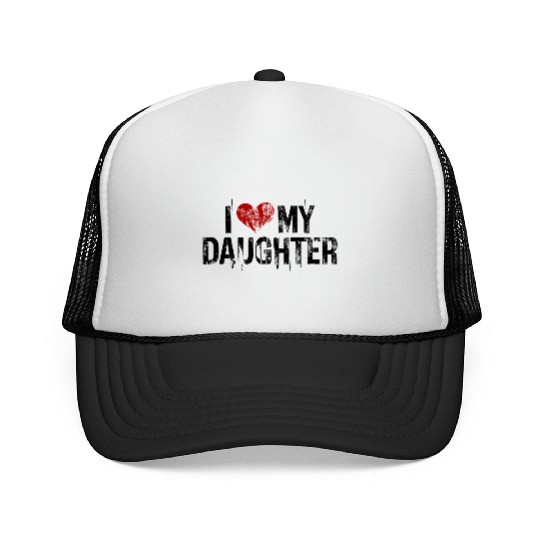 I love my daughter Trucker Caps
