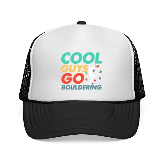 Cool Guys Go Bouldering Climbing Boulder Trucker Caps