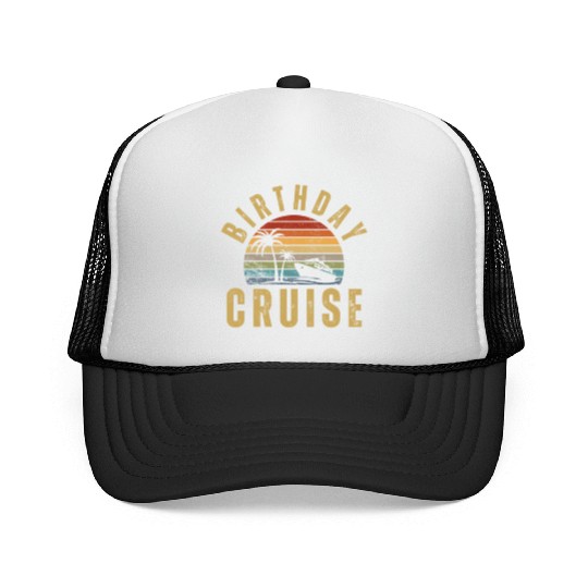 Birthday Cruise Ship Cruise Trucker Caps