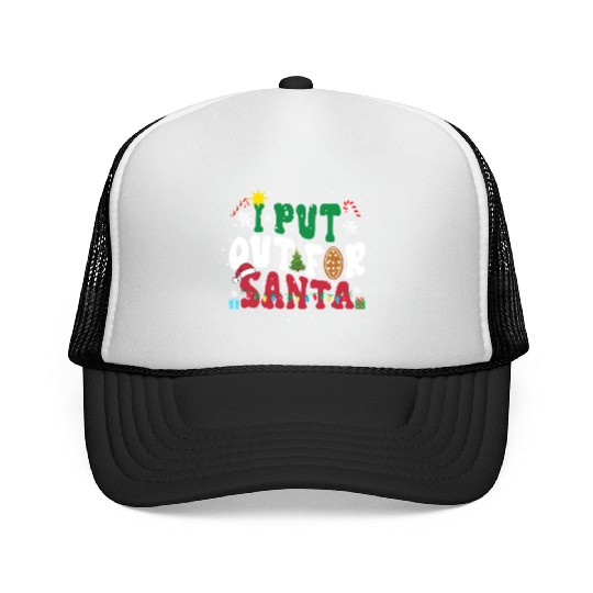 I put Out For Santa Funny Christmas Trucker Caps