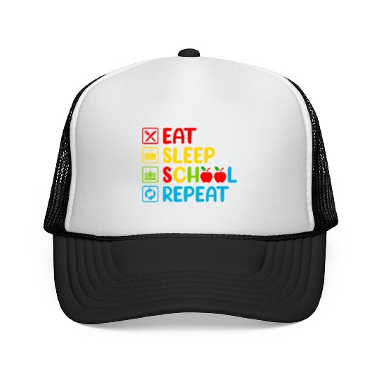 Eat sleep school repeat- First day At school Gifts Trucker Caps