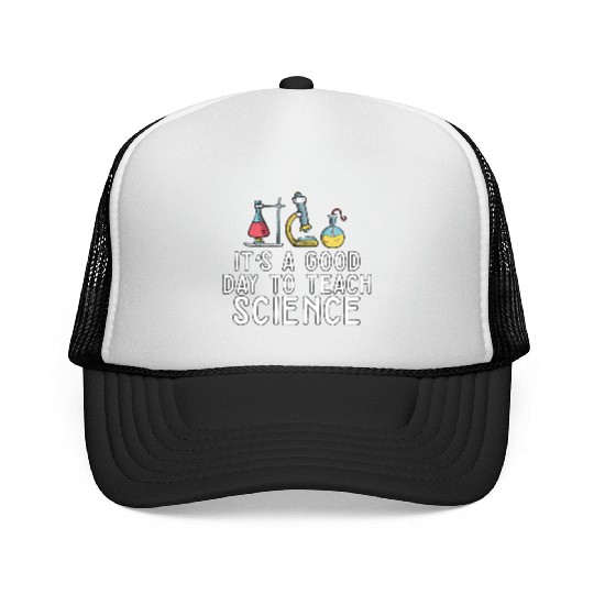 It's A Good Day Teach Science Teacher Science Trucker Caps