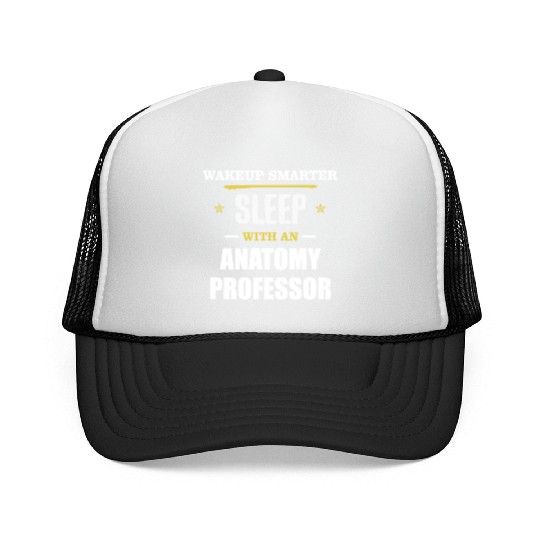 Wakeup Smarter Sleep WIth Anatomy Professor Gift Trucker Caps