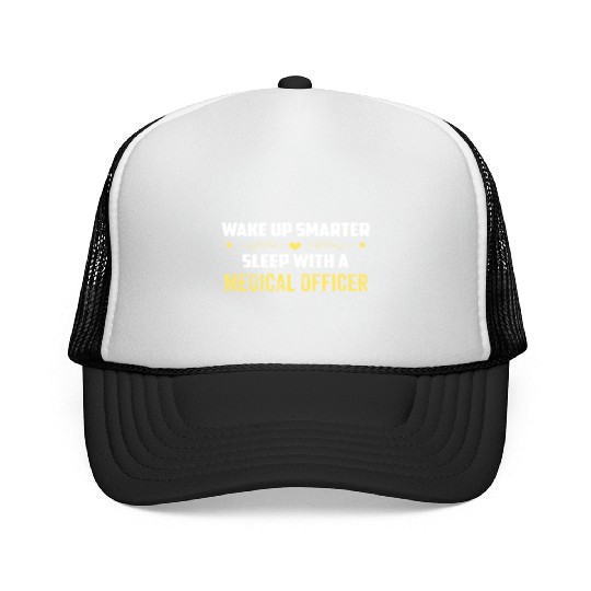 Wake Up Smarter Sleep With A MEDICAL OFFICER Trucker Caps