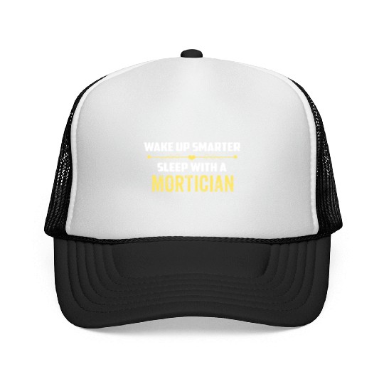 Wake Up Smarter Sleep With A MORTICIAN Trucker Caps