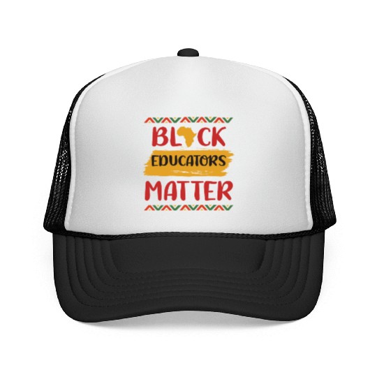 Black Educators Matter African History Teacher Men Trucker Caps