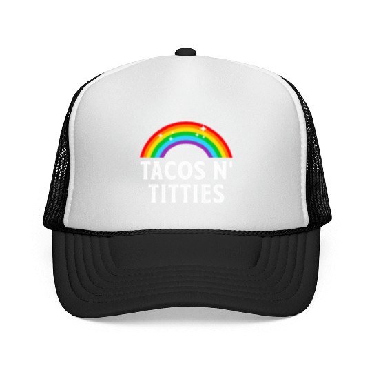 Tacos and Titties Funny LGBT Gay Pride Gifts Trucker Caps