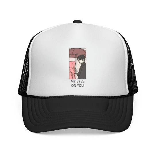 My Eyes On You Trucker Caps