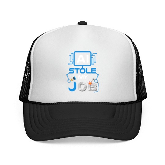 AI Stole My Job Technology Automation Machine Trucker Caps