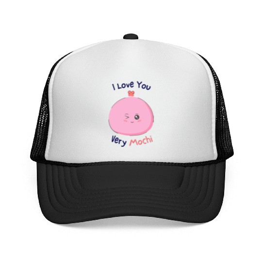 I love you very mochi | funny love pun Trucker Caps