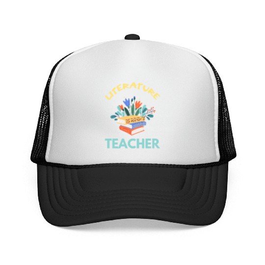 Literature teacher Literature is my superpower Trucker Caps