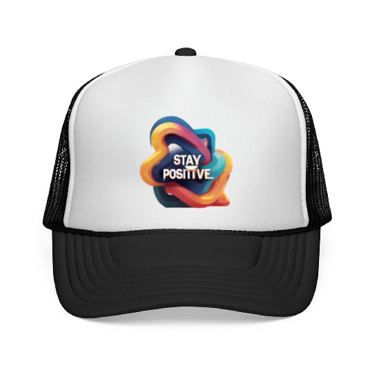 Stay positive Trucker Caps