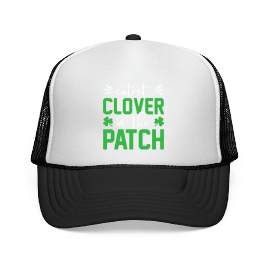 Cutest Clover In The Patch Patrick's Day Trucker Caps