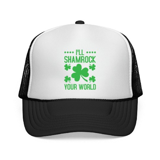 I'll Shamrock Your World St. Patrick's Day Trucker Caps