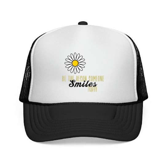 Be the Reason Someone Smiles Today Kindness Trucker Caps