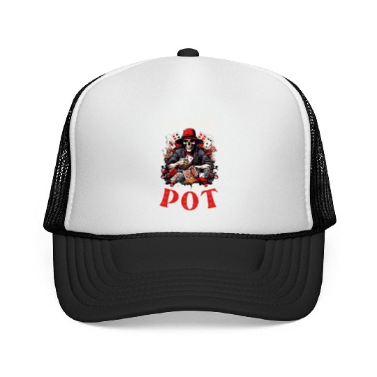 Poker Just For The Pot Trucker Caps