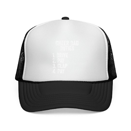 Fathers Day Funny Cheer Dad Duties Drive Pay Clap Trucker Caps