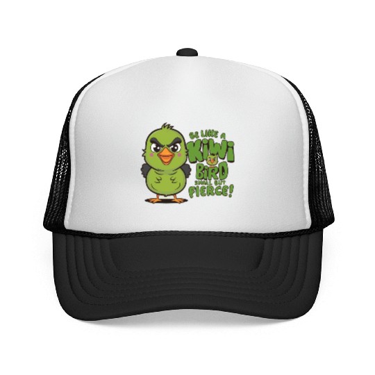 Be Like a kiwi BIrd Small But Fierce1 Trucker Caps