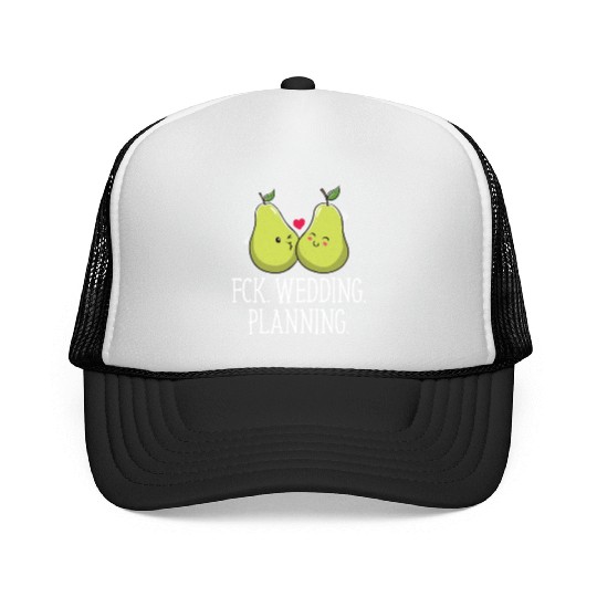 Wedding Planning Engagement Funny Engaged Humor Trucker Caps