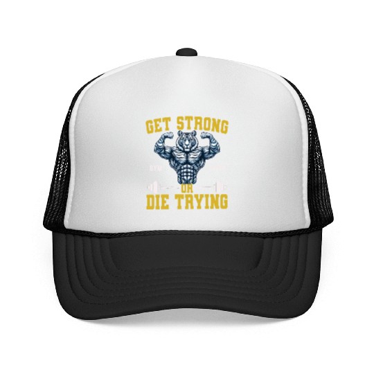 tiger bodybuilding, get strong or die trying Trucker Caps