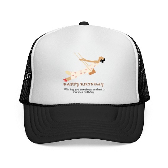 Birthday Bliss- Where Sweetness Meets Joy Trucker Caps