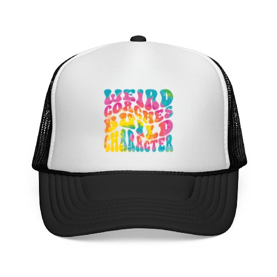 Weird Coaches Build Character Coach Trucker Caps