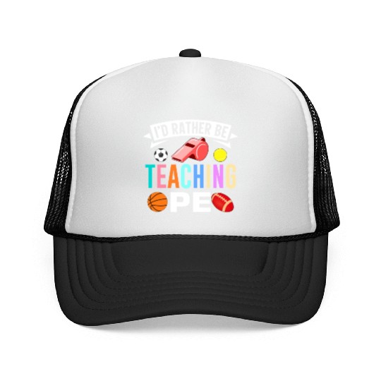 Inspiring Physical Education Teacher Design for PE Trucker Caps