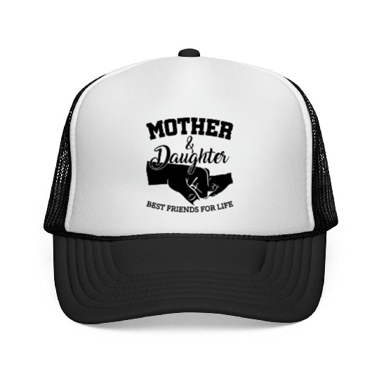 Mother and Daughter Best Friends For Life Trucker Caps