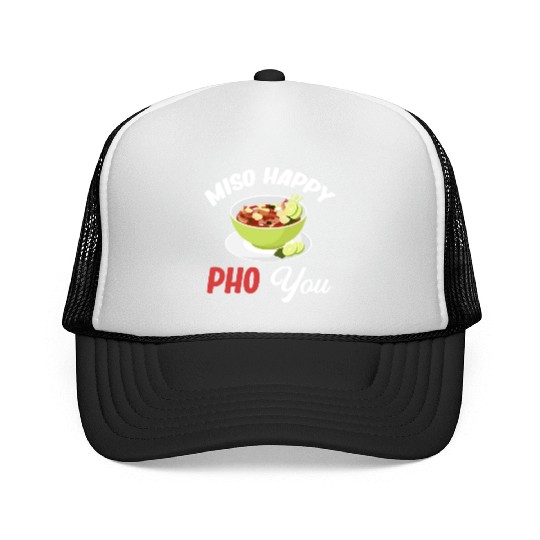 Miso Happy Pho You Asian Chinese Cuisine Trucker Caps