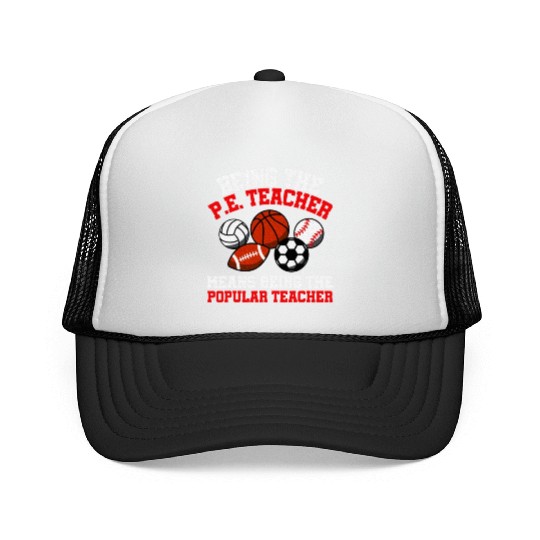 PE Teacher Physical Education Teacher Trucker Caps