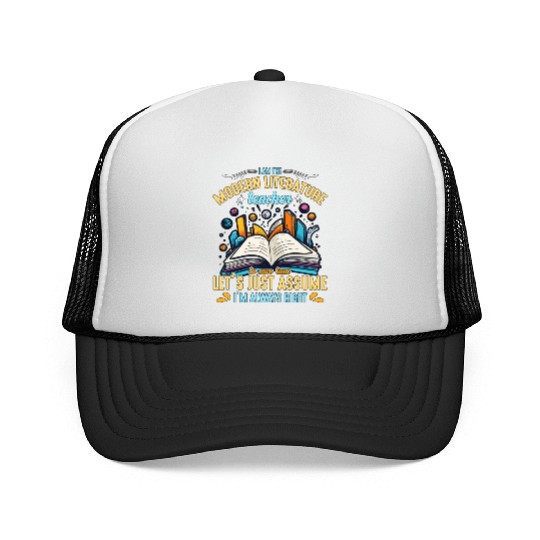 Literature Teacher I Am The Modern Educator Reader Trucker Caps