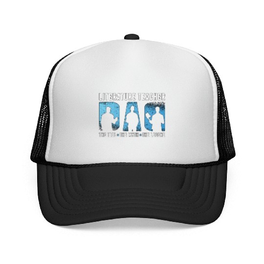 Literature Teacher Dad The Idol The Myth Bookworm Trucker Caps