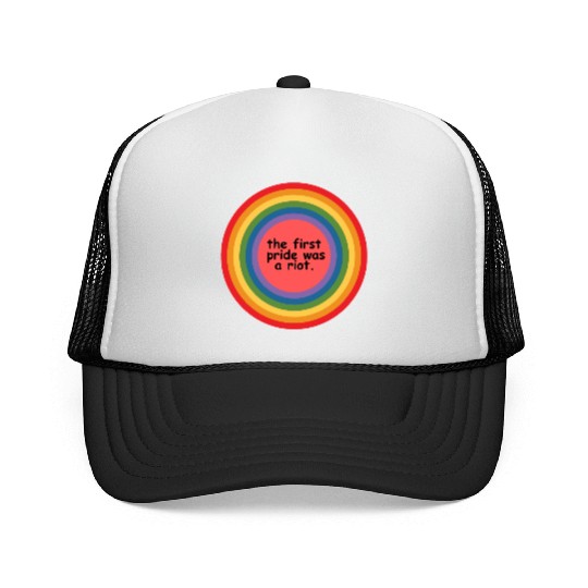 The first pride was a riot Trucker Caps