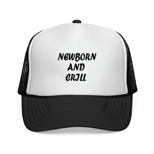 NEWBORN and crill Trucker Caps