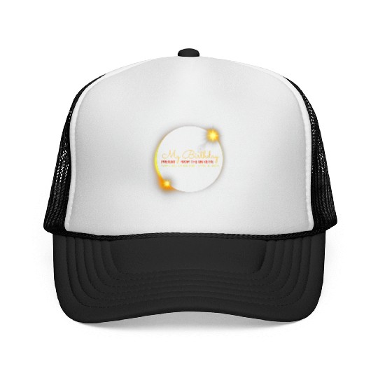Solar Eclipse Birthday Present Universe Trucker Caps